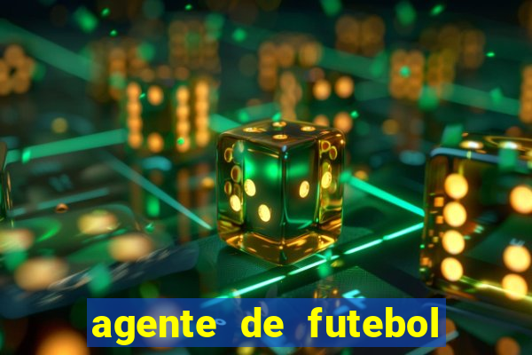 agente de futebol dinheiro infinito